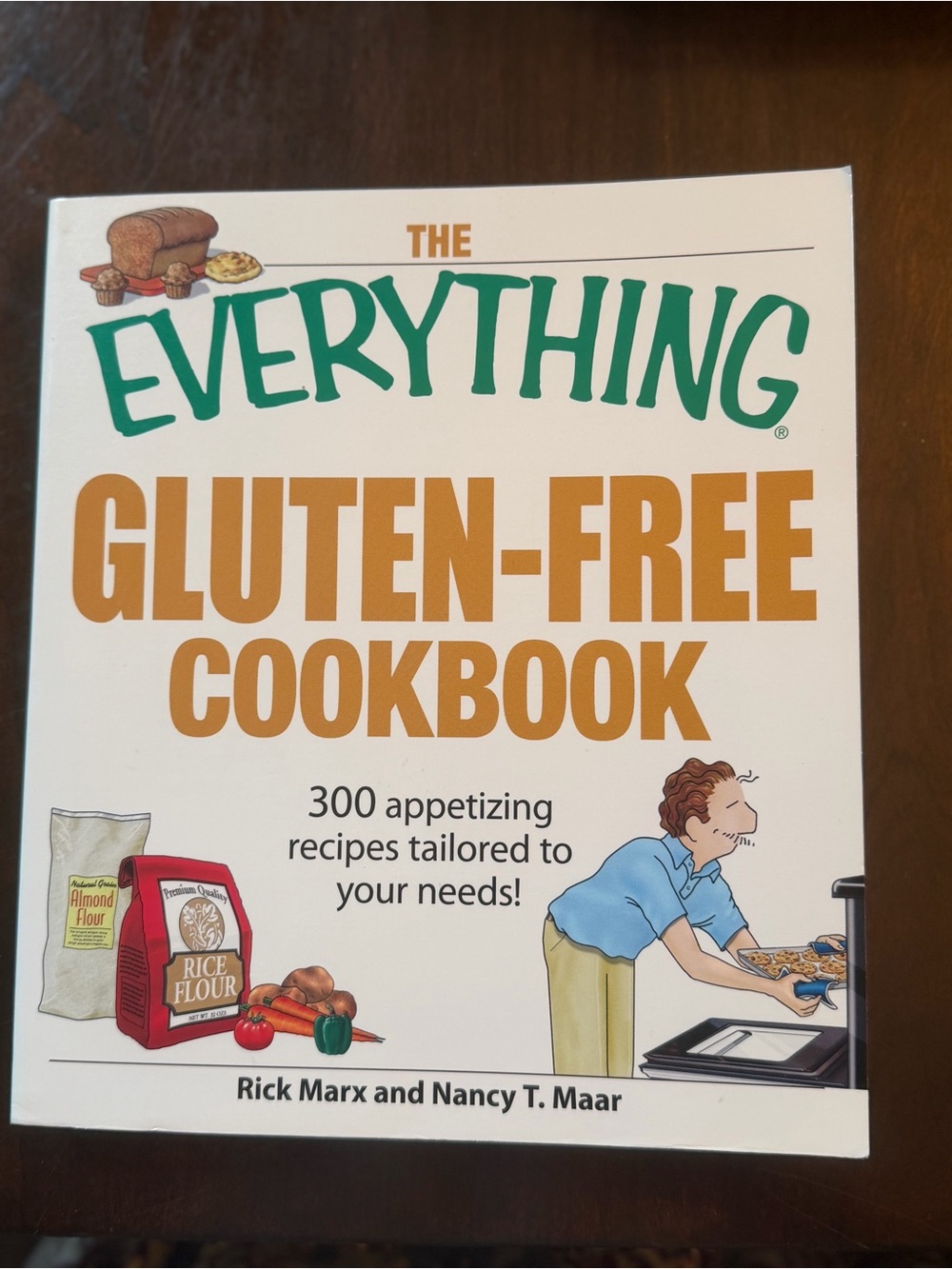 The Everything Gluten-Free Cookbook – 300 Recipes by Rick Marx & Nancy Maar.